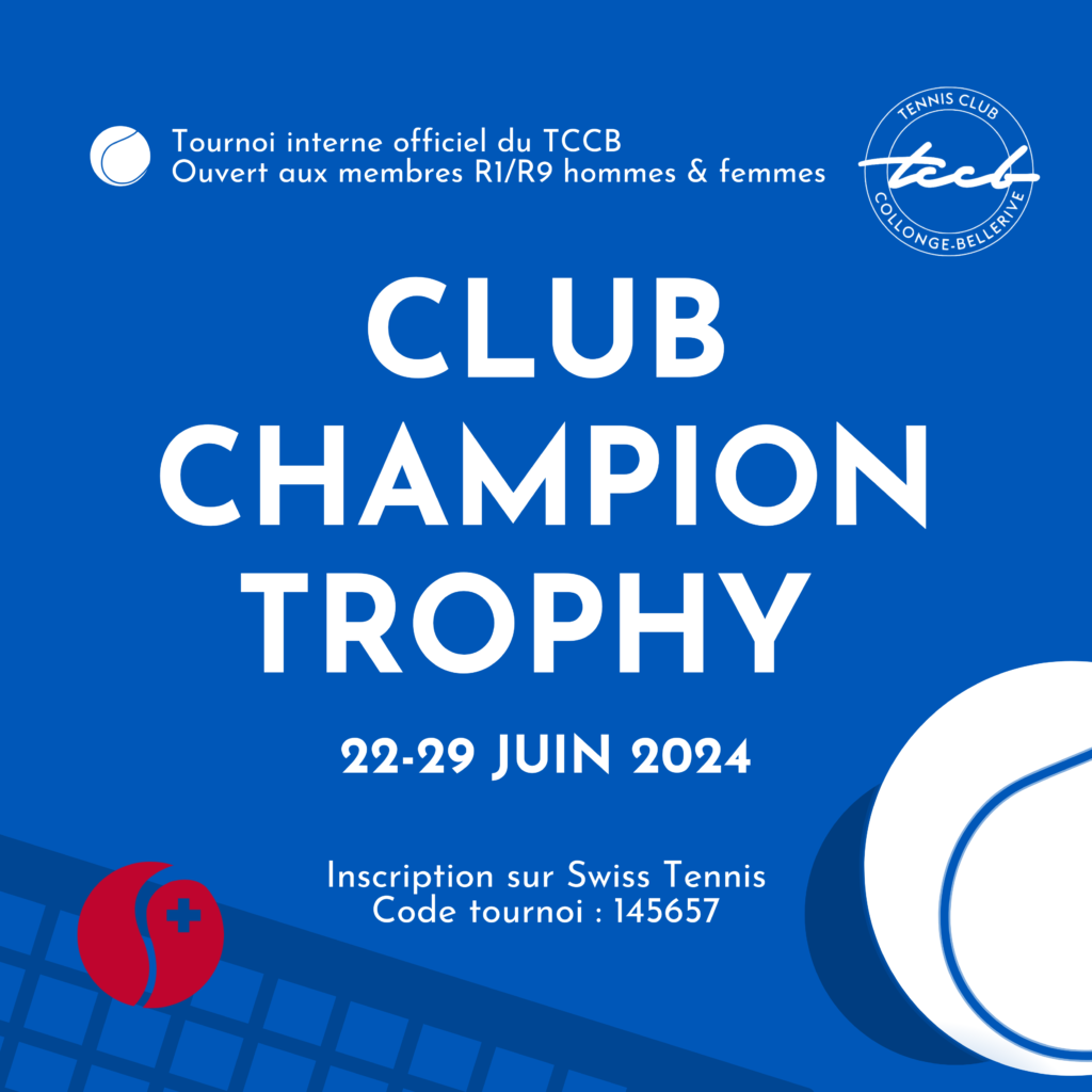 Le Club Champion Trophy du TCCB est de retour !